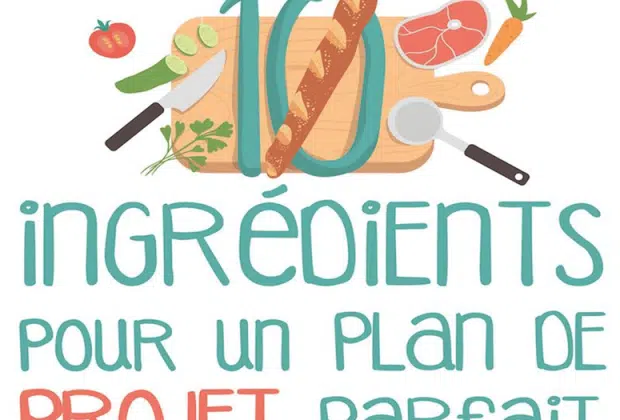 Ingrédients pour un plan de projet